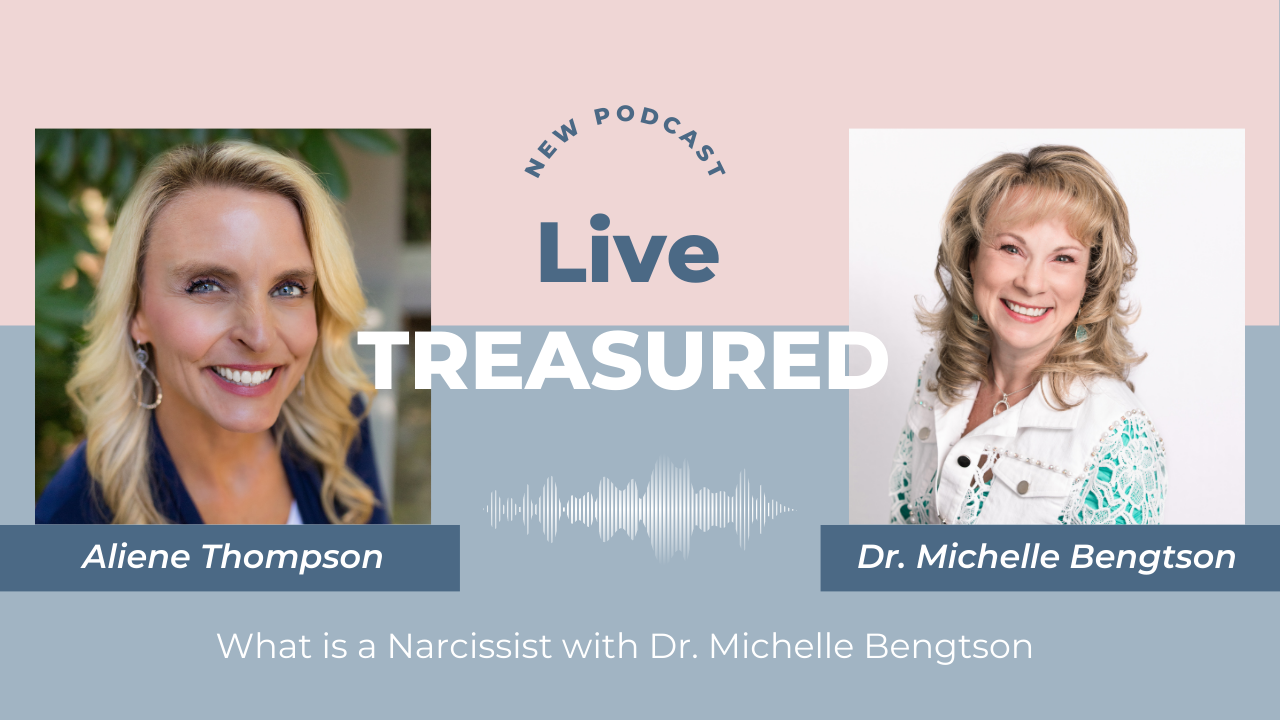 What Is A Narcissist With Dr Michelle Bengtson Narcissism Episode 2 Treasured Ministries